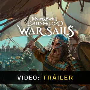 Mount & Blade II: Bannerlord - War Sails - Tráiler