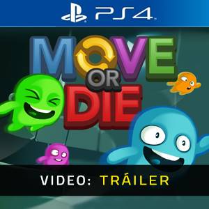 Move Or Die PS4 - Tráiler de Video