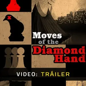 Moves Of The Diamond Hand - Tráiler del Vídeo