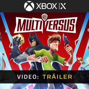MultiVersus Xbox Series- Tráiler