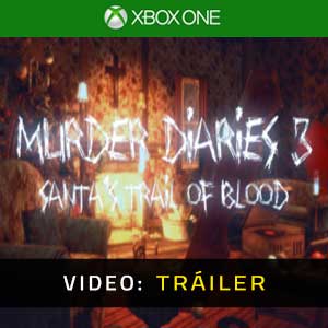 Murder Diaries 3 Santa’s Trail of Blood Xbox One Vídeo En Tráiler