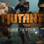 Descubre todo sobre Mutant Year Zero Road to Eden en este nuevo video