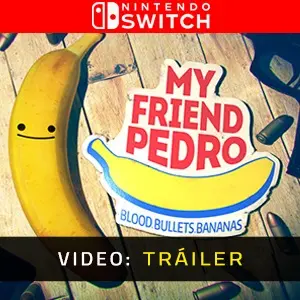 My Friend Pedro Nintendo Switch - Tráiler