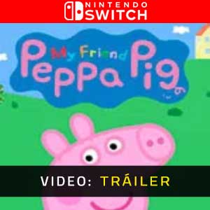 My Friend Peppa Pig Nintendo Switch Vídeo En Tráiler