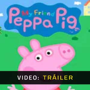 My Friend Peppa Pig Vídeo En Tráiler