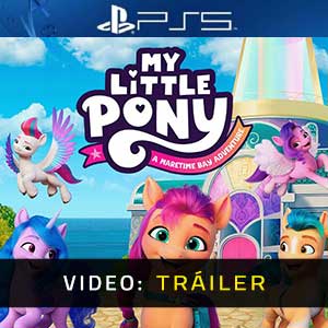 My Little Pony A Maretime Bay Adventure PS5 Video Del Tráiler