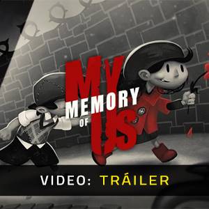 My Memory of Us - Tráiler