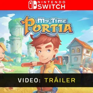 My Time At Portia Nintendo Switch - Tráiler del vídeo