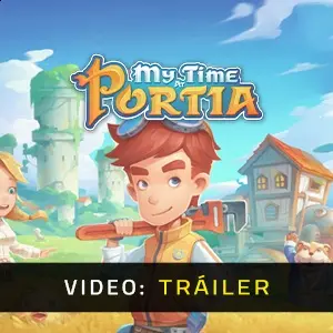 My Time At Portia - Tráiler del vídeo