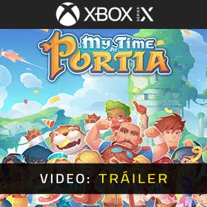 My Time At Portia Tráiler de Video
