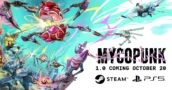 Mycopunk fija su lanzamiento 1.0 el 20 de octubre en PS5 y PS Plus