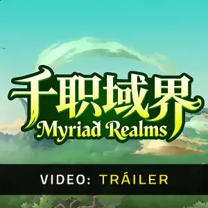 Myriad Realms - Tráiler