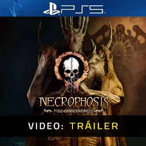 Necrophosis Full Consciousness PS5 - Tráiler del Vídeo