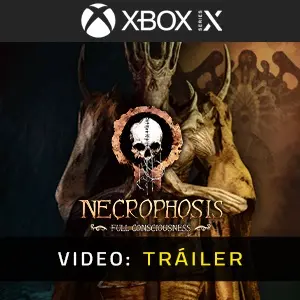 Necrophosis Full Consciousness Xbox Series - Tráiler del Vídeo