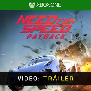 Need for Speed Payback Xbox One - Tráiler de Video