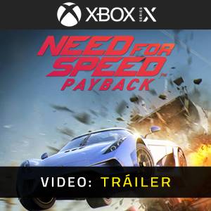 Need for Speed Payback Xbox Series X - Tráiler de Video