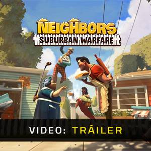 Neighbors Suburban Warfare - Tráiler de Video