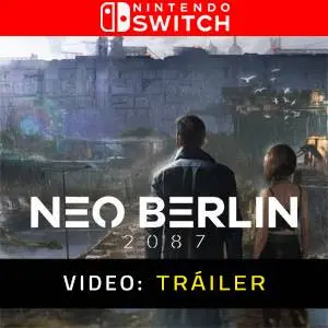 Neo Berlin 2087 Nintendo Switch - Tráiler de video