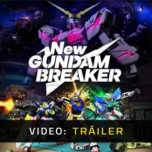New Gundam Breaker - Tráiler del Vídeo