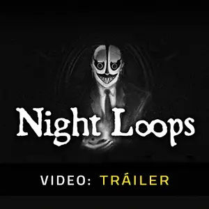 Night Loops - Tráiler