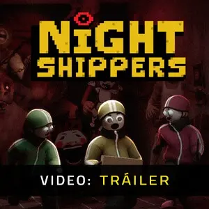 Night Shippers - Tráiler
