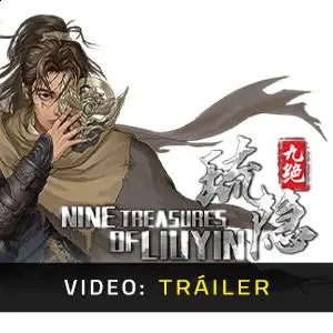 Nine Treasures of Liuyin - Tráiler del Juego