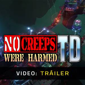 No Creeps Were Harmed TD - Video Trailer