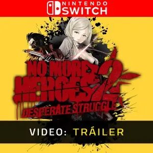 No More Heroes 2: Desperate Struggle Nintendo Switch - Tráiler del Vídeo