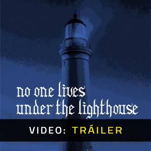 No One Lives Under the Lighthouse - Video Trailer