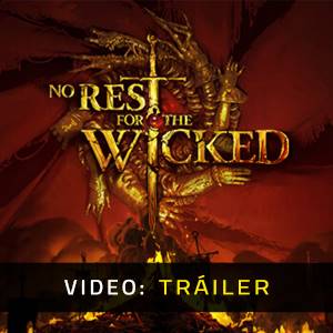 No Rest for the Wicked - Tráiler de Video