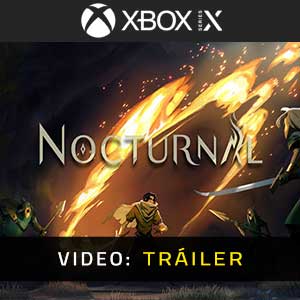 Nocturnal Xbox Series- Tráiler en Vídeo