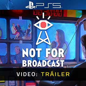 Not For Broadcast Trailer Video