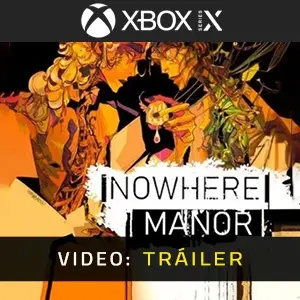 Nowhere Manor Xbox Series - Video Tráiler