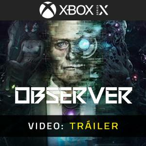 Observer Xbox Series X