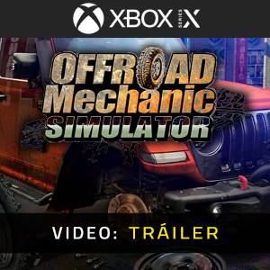 Offroad Mechanic Simulator Xbox Series Video Tráiler del Juego
