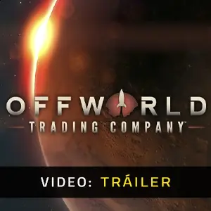 Offworld Trading Company - Tráiler de Video