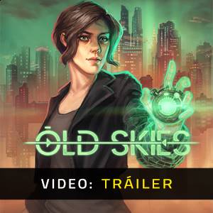 Old Skies - Video Tráiler