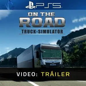 On The Road - Truck Simulator PS5 - Tráiler del Juego