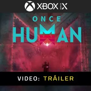 Once Human - Tráiler