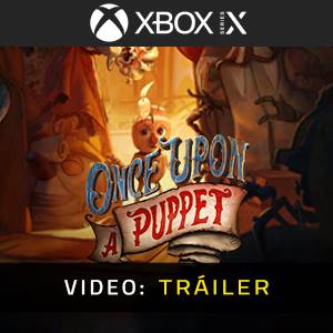 Once Upon A Puppet Xbox Series - Tráiler de Video