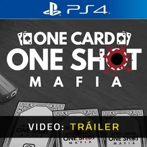 One Card One Shot Mafia PS4 - Video Tráiler
