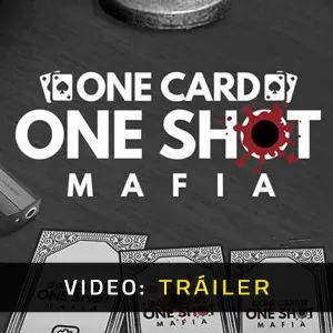 One Card One Shot Mafia - Video Tráiler