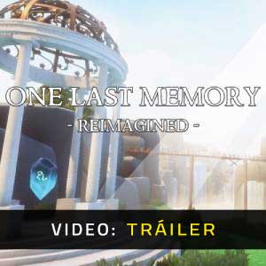 One Last Memory Reimagined Video Del Tráiler