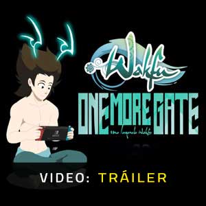 One More Gate : A Wakfu Legend - Vídeo de la campaña