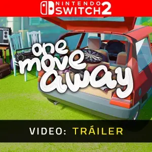 One Move Away Nintendo Switch 2 - Video Tráiler