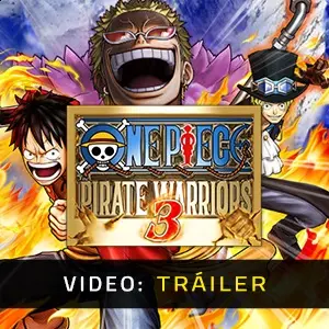 One Piece Pirate Warriors 3 - Tráiler