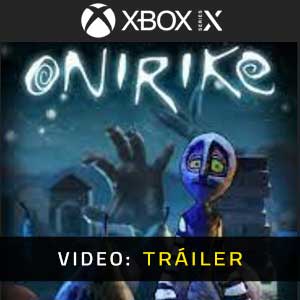 Onirike Xbox Series X Video dela campaña