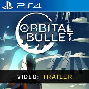 Orbital Bullet The 360° Rogue-lite Ps4 Tráiler de Video