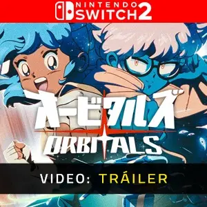 Orbitals Nintendo Switch 2 - Tráiler