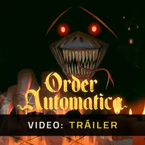 Order Automatica - Video Tráiler